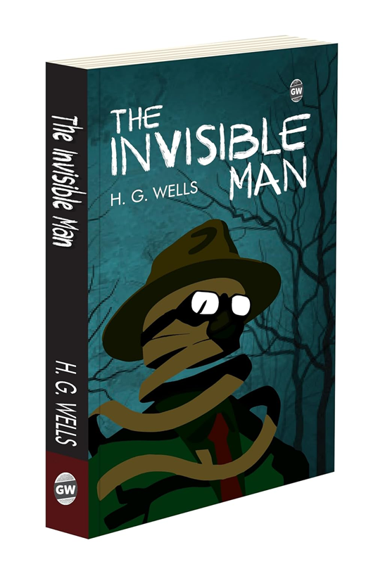 The Invisible Man by H. G. Wells