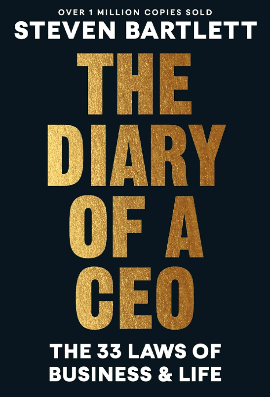 The Diary of a CEO: The 33 Laws of Business and Life