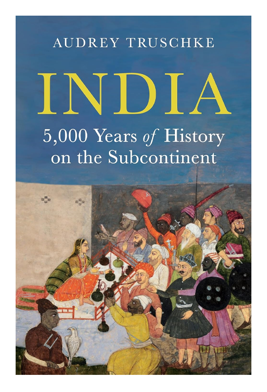 India: 5,000 Years of History on the Subcontinent