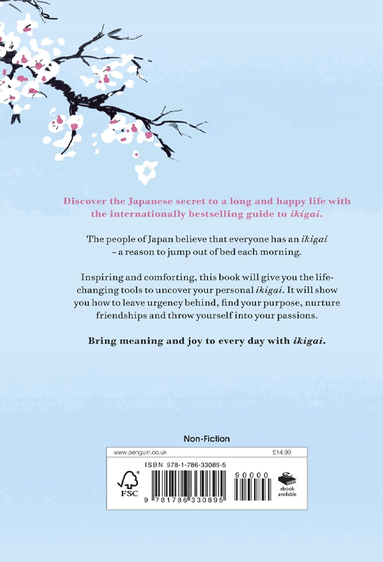 Ikigai: The Japanese secret to a long and happy life